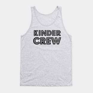 Kinder Crew - Kindergarten Tank Top